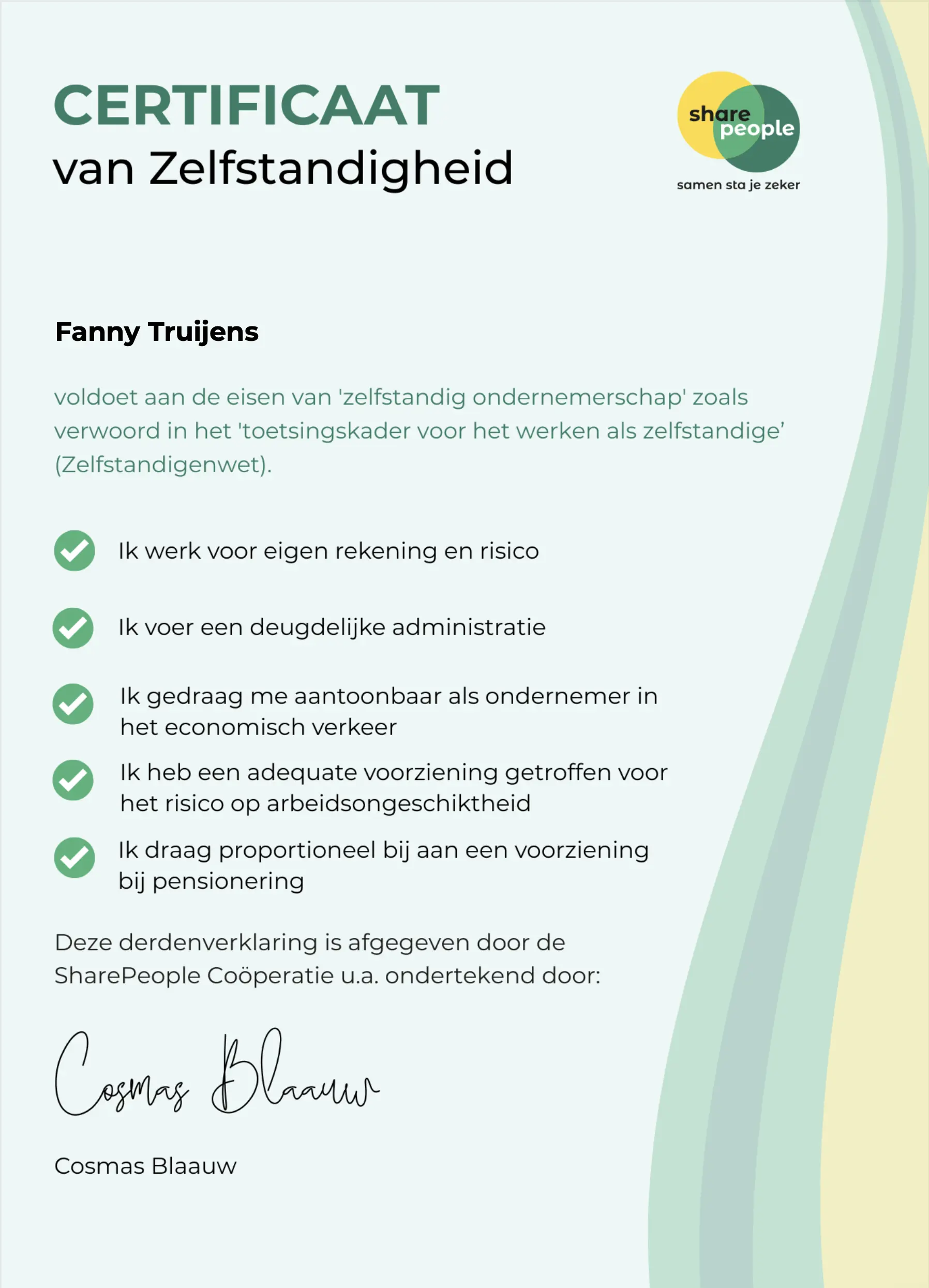 Certificaat van Zelfstandigheid - FannyTruijens Certificaat van Zelfstandigheid - FannyTruijens